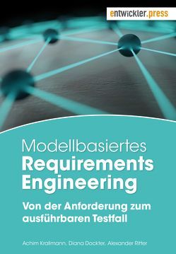 Modellbasiertes Requirements Engineering von Dockter,  Diana, Krallmann,  Achim, Ritter,  Alexander