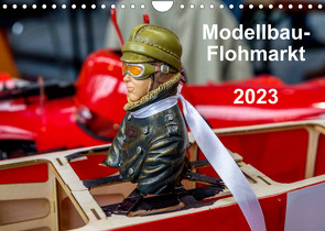 Modellbau -Flohmarkt 2023 (Wandkalender 2023 DIN A4 quer) von Kislat,  Gabriele