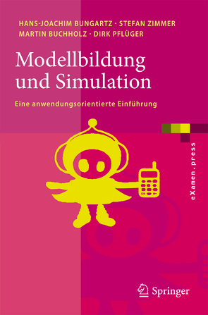 Modellbildung und Simulation von Buchholz,  Martin, Bungartz,  Hans-Joachim, Pflüger,  Dirk, Zimmer,  Stefan