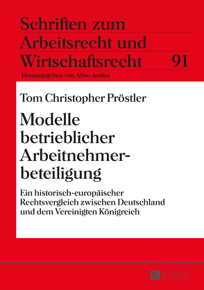 Modelle betrieblicher Arbeitnehmerbeteiligung von Pröstler,  Tom Christopher