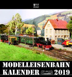 Modelleisenbahnkalender 2019 von Scholz,  Helge