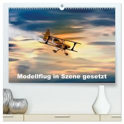 Modellflug in Szene gesetzt (hochwertiger Premium Wandkalender 2024 DIN A2 quer), Kunstdruck in Hochglanz von Gödecke,  Dieter