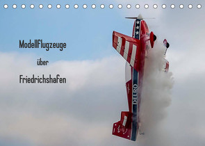 Modellflugzeuge über Friedrichshafen (Tischkalender 2023 DIN A5 quer) von Kislat,  Gabriele