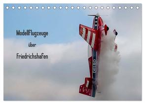 Modellflugzeuge über Friedrichshafen (Tischkalender 2024 DIN A5 quer), CALVENDO Monatskalender von Kislat,  Gabriele
