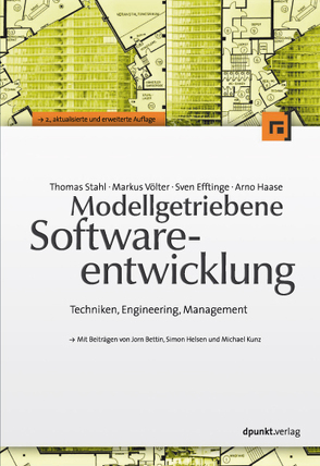 Modellgetriebene Softwareentwicklung von Efftinge,  Sven, Haase,  Arno, Stahl,  Thomas, Völter,  Markus