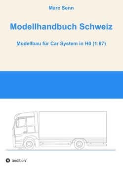 Modellhandbuch Schweiz von Senn,  Marc