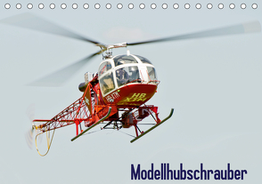 Modellhubschrauber (Tischkalender 2021 DIN A5 quer) von Selig,  Bernd