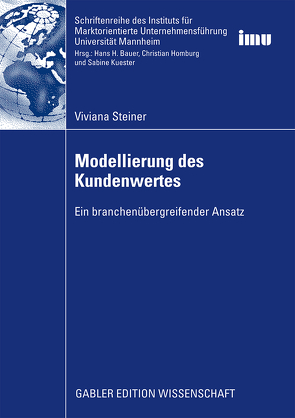 Modellierung des Kundenwertes von Steiner,  Viviana