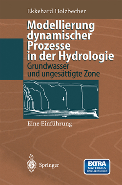 Modellierung dynamischer Prozesse in der Hydrologie von Holzbecher,  Ekkehard