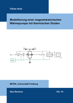 Modellierung einer magnetokalorischen Wärmepumpe mit thermischen Dioden von Hess,  Tobias