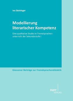 Modellierung literarischer Kompetenz von Steininger,  Ivo