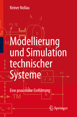 Modellierung und Simulation technischer Systeme von Nollau,  Reiner