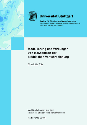 Modellierung und Wirkungen von Maßnahmen der städtischen Verkehrsplanung von Ritz,  Charlotte