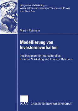 Modellierung von Investorenverhalten von Enke,  Prof. Dr. Margit, Reimann,  Martin