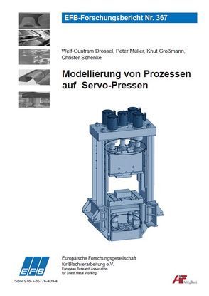 Modellierung von Prozessen auf Servo-Pressen von Drossel,  Welf-Guntram, Großmann,  Knut, Müller,  Peter, Schenke,  Christer