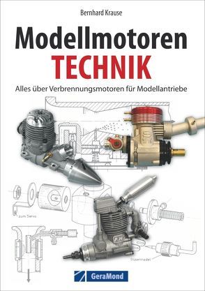 Modellmotorentechnik von Krause,  Bernhard