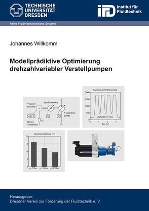 Modellprädiktive Optimierung drehzahlvariabler Verstellpumpen von Willkomm,  Johannes