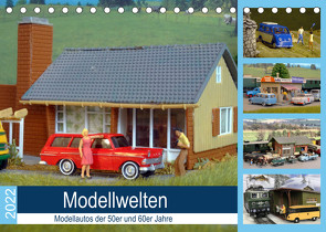Modellwelten, Modellautos der 50er und 60er Jahre (Tischkalender 2023 DIN A5 quer) von Huschka,  Klaus-Peter