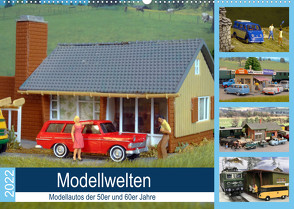 Modellwelten, Modellautos der 50er und 60er Jahre (Wandkalender 2023 DIN A2 quer) von Huschka,  Klaus-Peter