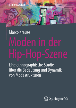 Moden in der Hip-Hop-Szene von Krause,  Marco