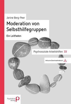 Moderation von Selbsthilfegruppen von Berg-Peer,  Janine
