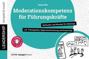 Moderationskompetenz für Führungskräfte von Föhr,  Tanja