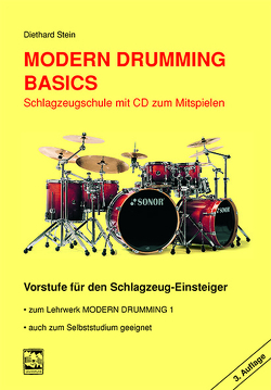 Modern Drumming. Schlagzeugschule mit CD zum Mitspielen von Stein,  Diethard