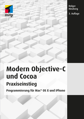 Modern Objective-C und Cocoa Praxiseinstieg von Hinzberg,  Holger