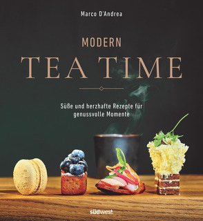 Modern Tea Time von D’Andrea,  Marco