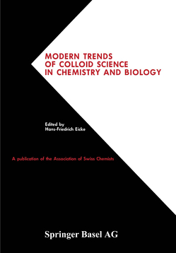 Modern Trends of Colloid Science in Chemistry and Biology von EICKE