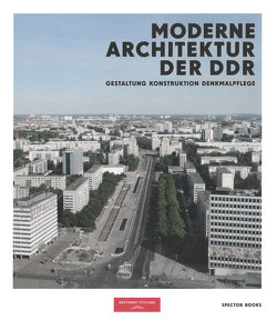 Moderne Architektur der DDR von Hillmann,  Roman