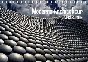 Moderne Architektur. Impressionen (Tischkalender 2019 DIN A5 quer) von Stanzer,  Elisabeth