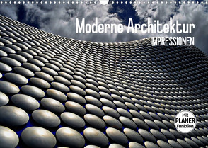 Moderne Architektur. Impressionen (Wandkalender 2022 DIN A3 quer) von Stanzer,  Elisabeth