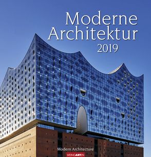Moderne Architektur – Kalender 2019 von Weingarten