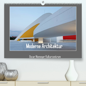 Moderne Architektur – Oscar Niemeyer Kulturzentrum (Premium, hochwertiger DIN A2 Wandkalender 2022, Kunstdruck in Hochglanz) von Ehrentraut,  Dirk