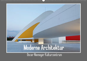 Moderne Architektur – Oscar Niemeyer Kulturzentrum (Wandkalender 2021 DIN A2 quer) von Ehrentraut,  Dirk