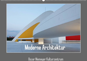 Moderne Architektur – Oscar Niemeyer Kulturzentrum (Wandkalender 2022 DIN A2 quer) von Ehrentraut,  Dirk