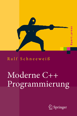 Moderne C++ Programmierung von Schneeweiß,  Ralf