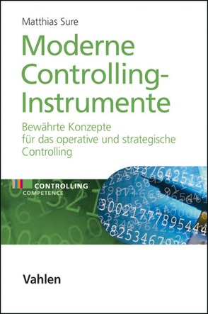 Moderne Controlling-Instrumente von Sure,  Matthias