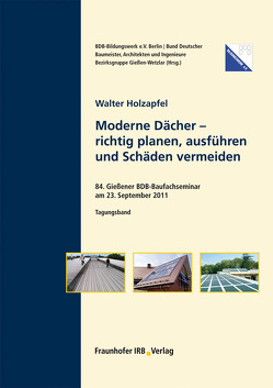 Moderne Dächer. von Holzapfel,  Walter