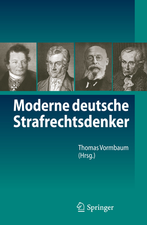 Moderne deutsche Strafrechtsdenker von Vormbaum,  Thomas