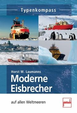 Moderne Eisbrecher von Laumanns,  Horst W.