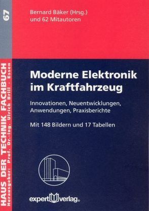 Moderne Elektronik im Kraftfahrzeug, I: von Bäker,  Bernard