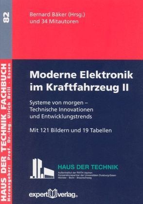 Moderne Elektronik im Kraftfahrzeug, II: von Bäker,  Bernard