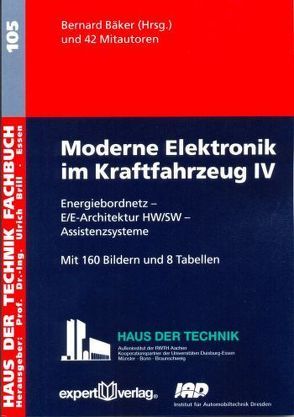 Moderne Elektronik im Kraftfahrzeug, IV: von Bäker,  Bernard