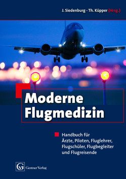 Moderne Flugmedizin von Küpper,  Thomas, Siedenburg,  Jörg