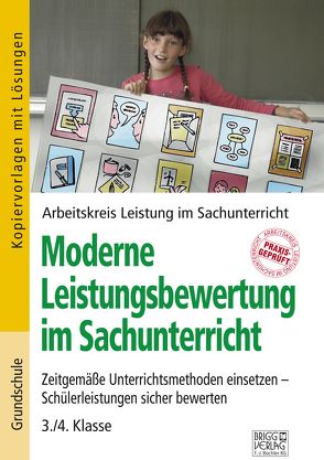 Moderne Leistungsbewertung im Sachunterricht von Fide,  Gerald, im Sachunterricht,  Arbeitskreis Leistung