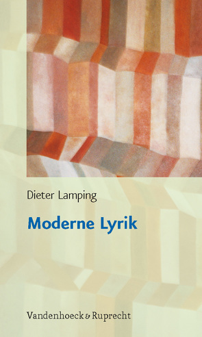 Moderne Lyrik von Frieling,  Simone, Lamping,  Dieter