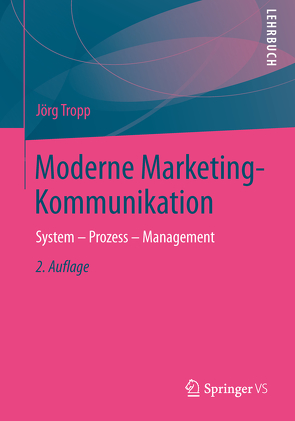 Moderne Marketing-Kommunikation von Tropp,  Jörg