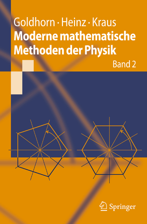 Moderne mathematische Methoden der Physik von Goldhorn,  Karl-Heinz, Heinz,  Hans-Peter, Kraus,  Margarita